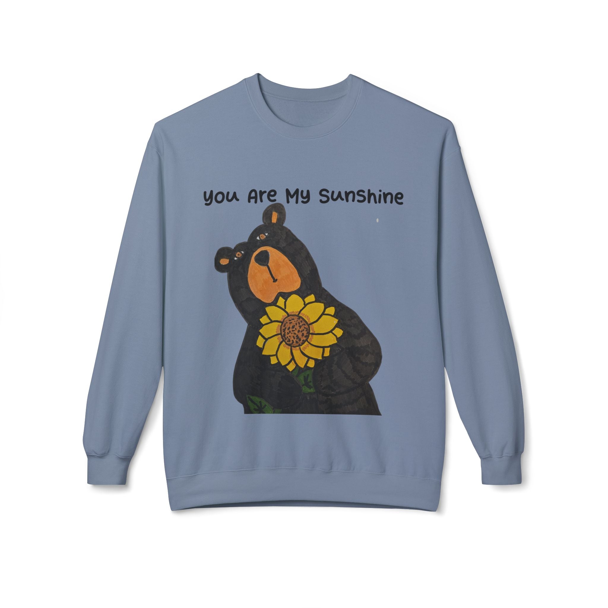 You Are My Sunshine Bear Sweatshirt