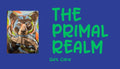 The Primal Realm Gift Card